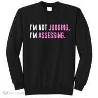 I'm Not Judging I'm Assessing Funny Sweatshirt thumb 0