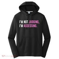 I'm Not Judging I'm Assessing Funny Performance Fleece Hoodie thumb 0