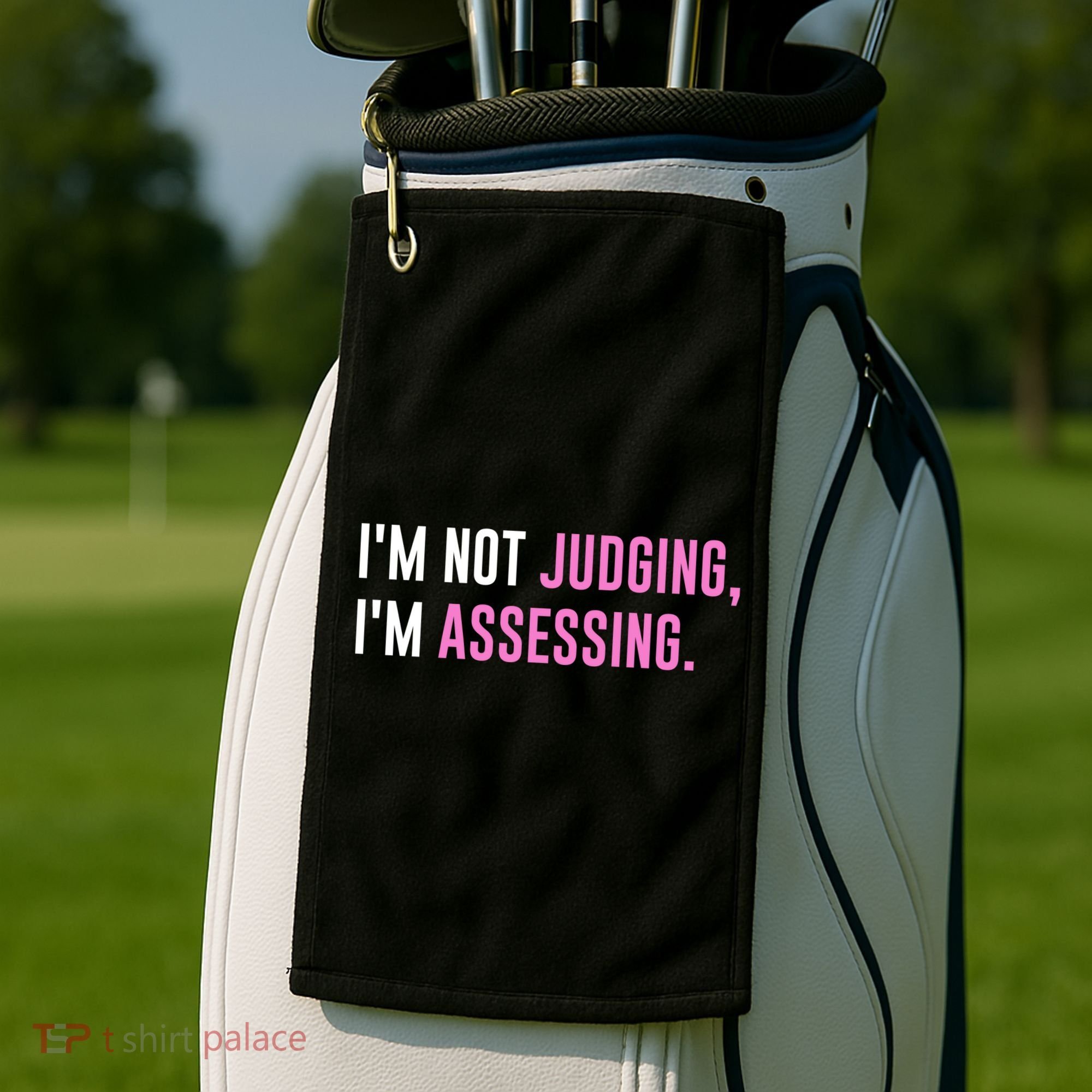 I'm Not Judging I'm Assessing Funny Golf Towel