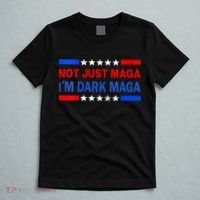 I’M Not Just Maga Im Dark Maga Trump 2024 Elections T-Shirt thumb 5