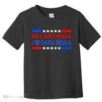 I’M Not Just Maga Im Dark Maga Trump 2024 Elections Toddler T-Shirt thumb 0