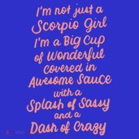 Im Not Just A Scorpio October November Birthday Funny Gift Meaningful Gift T-Shirt thumb 7