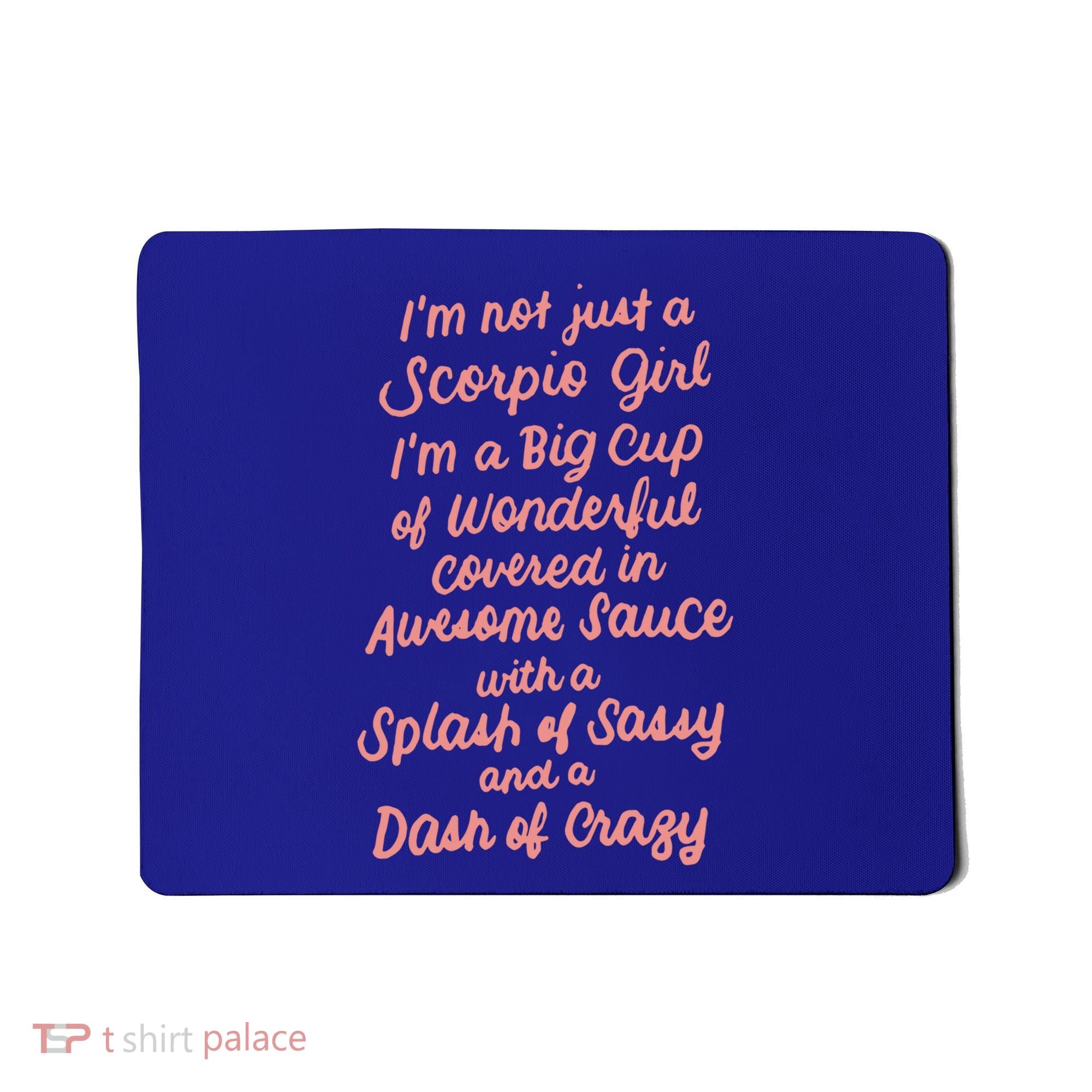 Im Not Just A Scorpio October November Birthday Funny Gift Meaningful Gift Mousepad