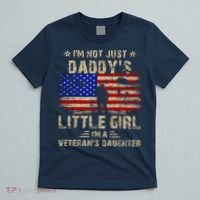 IM Not Just A DaddyS Little Girl IM A VeteranS Daughter T-Shirt thumb 5