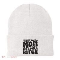 IM Not Just A Mom IM Also A Bitch Beanie thumb 0