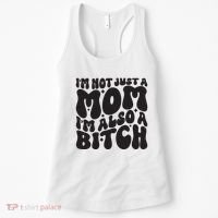 IM Not Just A Mom IM Also A Bitch Women's Tank Top thumb 0
