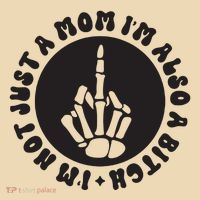 IM Not Just A Mom IM Also A Bitch Tote Bag thumb 4