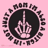 IM Not Just A Mom IM Also A Bitch Coaster thumb 2