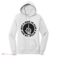 IM Not Just A Mom IM Also A Bitch Women's Hoodie thumb 0