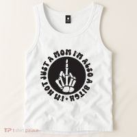 IM Not Just A Mom IM Also A Bitch Tank Top thumb 2