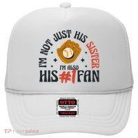 I'm Not Just His Sister I'm Also His Number One Fan Cute Baseball Hat thumb 0