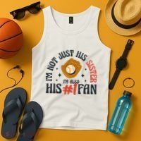 I'm Not Just His Sister I'm Also His Number One Fan Cute Baseball Tank Top thumb 4