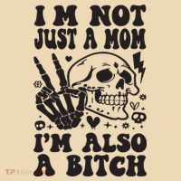 IM Not Just A Mom IM A Bitch Tote Bag thumb 4
