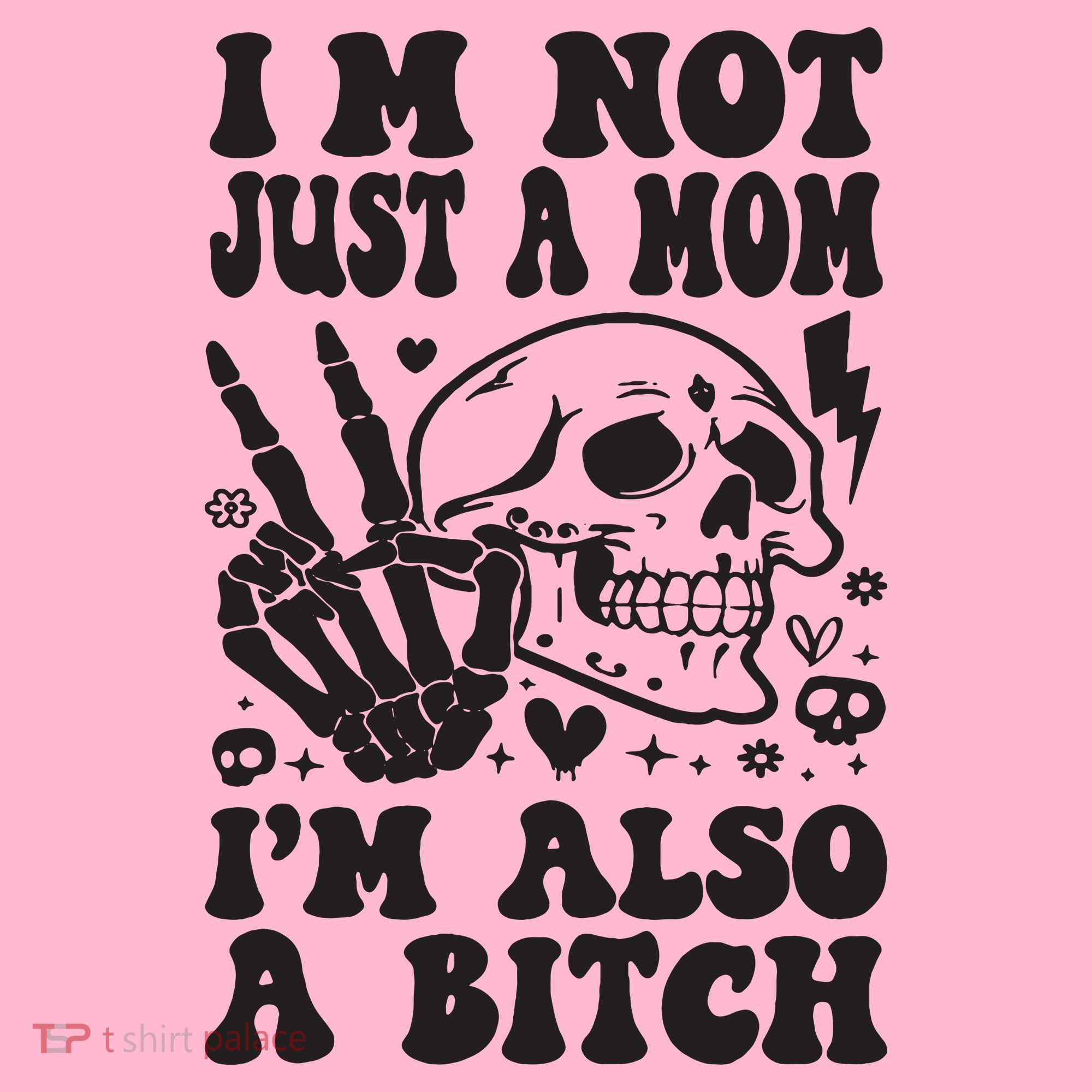 IM Not Just A Mom IM A Bitch Coaster