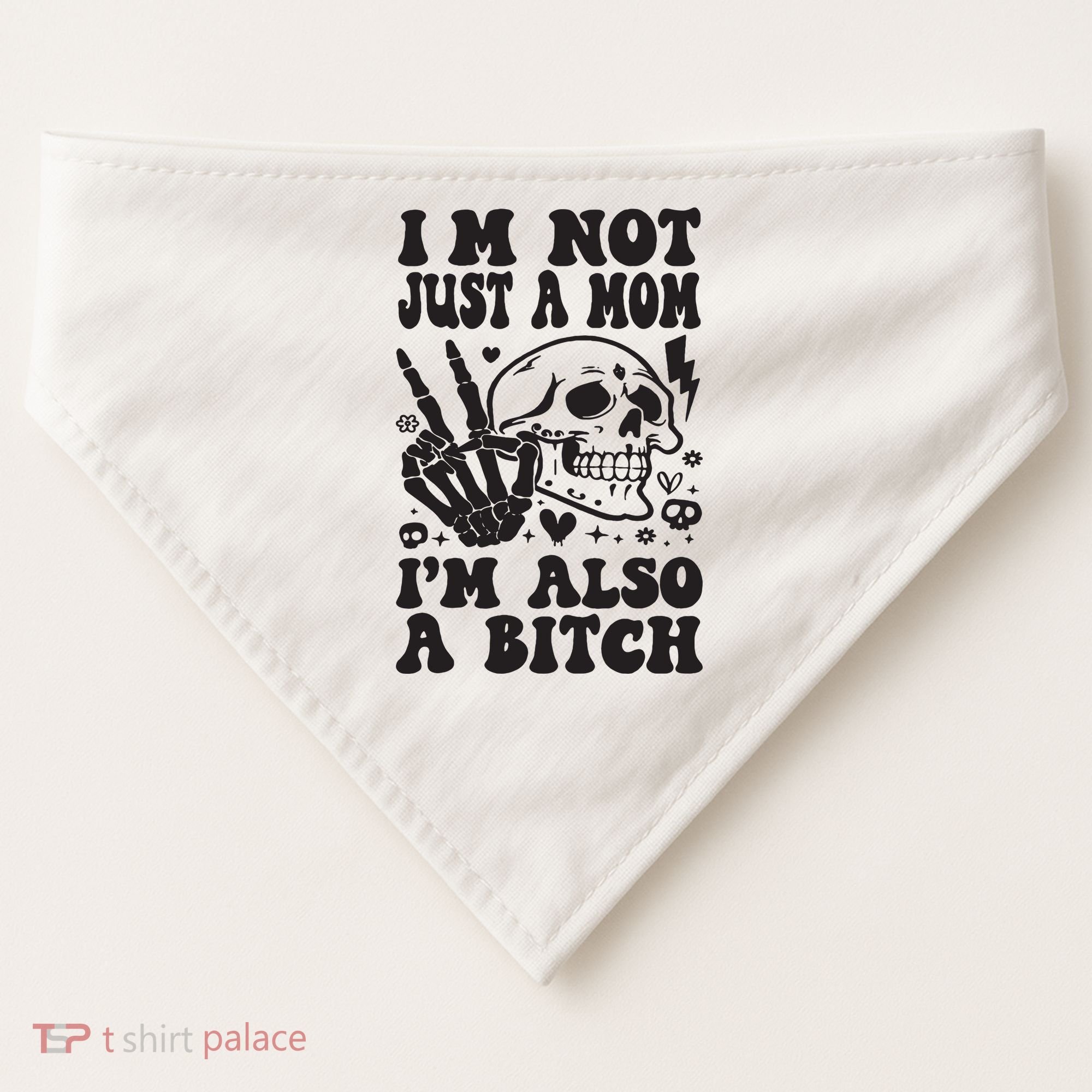 IM Not Just A Mom IM A Bitch USA-Made Doggie Bandana