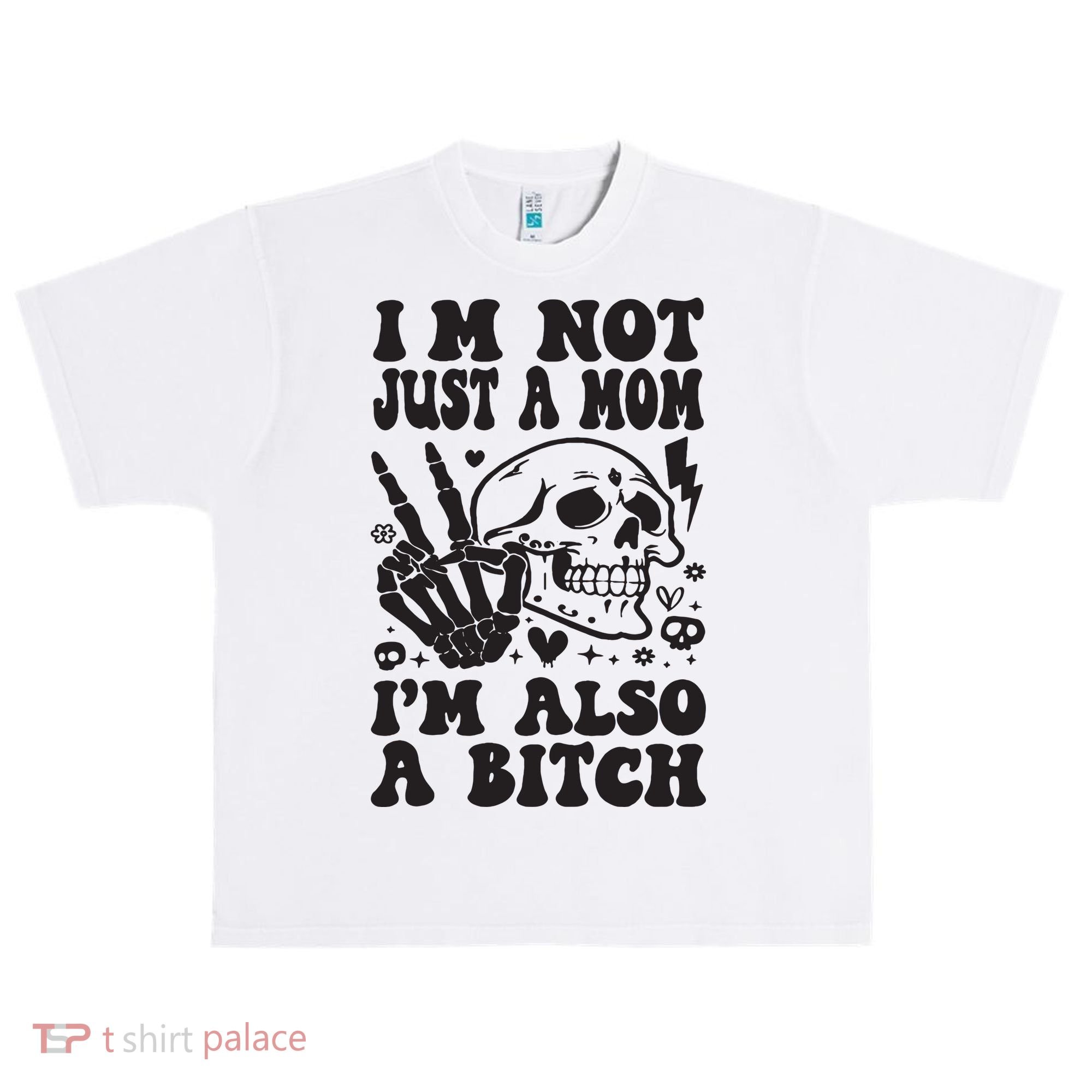 IM Not Just A Mom IM A Bitch Urban Oversized Heavyweight T-Shirt
