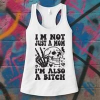 IM Not Just A Mom IM A Bitch Women's Tank Top thumb 3