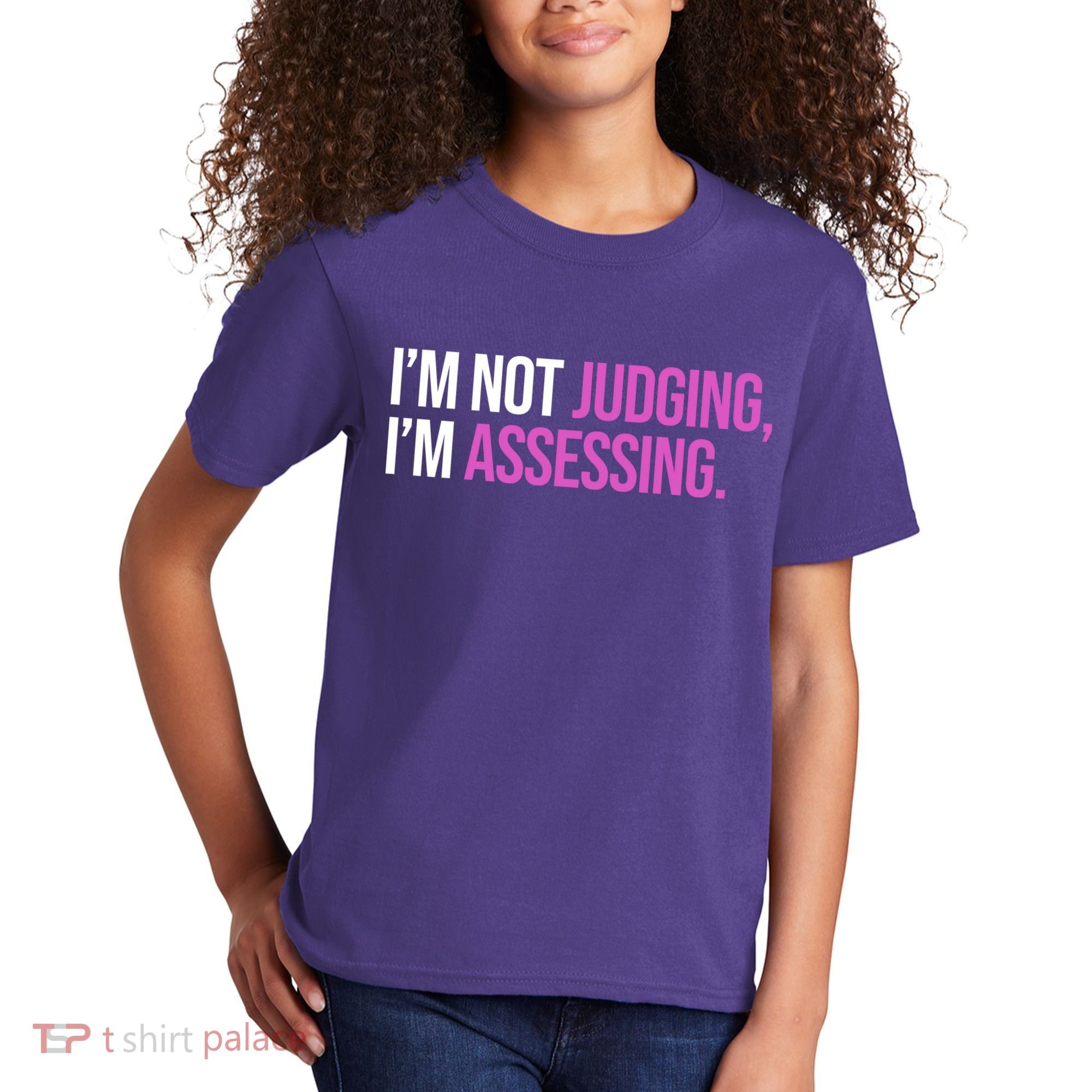 I'm Not Judging I'm Assessing Kids T-Shirt