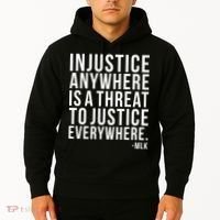 Injustice Anywhere is a Threat to JUSTICE Everywhere MLK Hoodie thumb 2