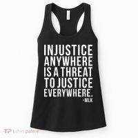 Injustice Anywhere is a Threat to JUSTICE Everywhere MLK Women's Tank Top thumb 0