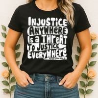 Injustice Anywhere Is A Threat To Justice Everywhere MLK Quote Women's T-Shirt thumb 2