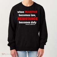 Injustice Becomes Law Resistance Duty Women's Sweatshirt thumb 0