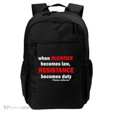 Injustice Becomes Law Resistance Duty Backpack