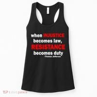 Injustice Becomes Law Resistance Duty Women's Tank Top thumb 0