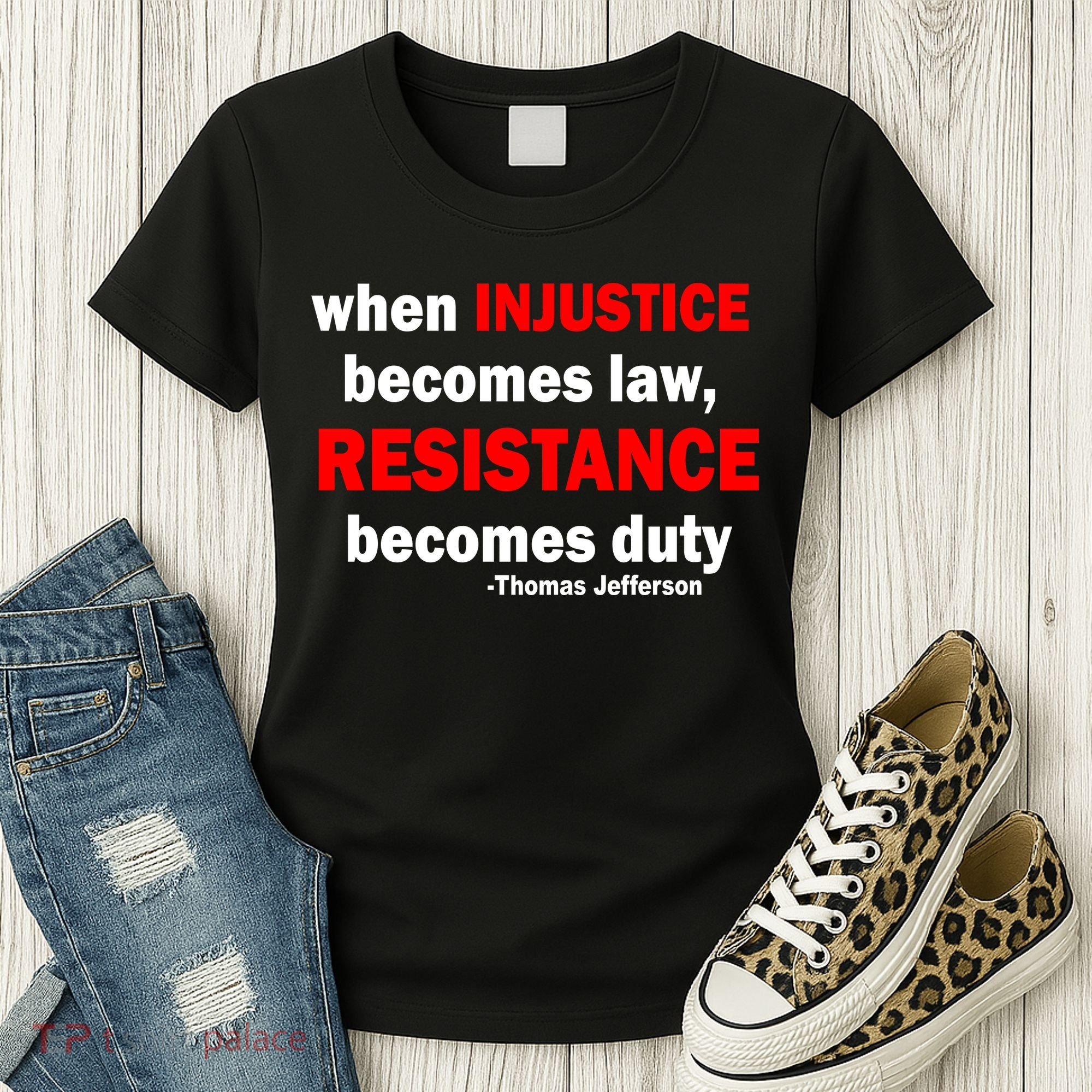 Injustice Becomes Law Resistance Duty Women's T-Shirt