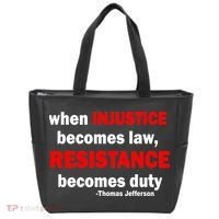 Injustice Becomes Law Resistance Duty Tote Bag thumb 0