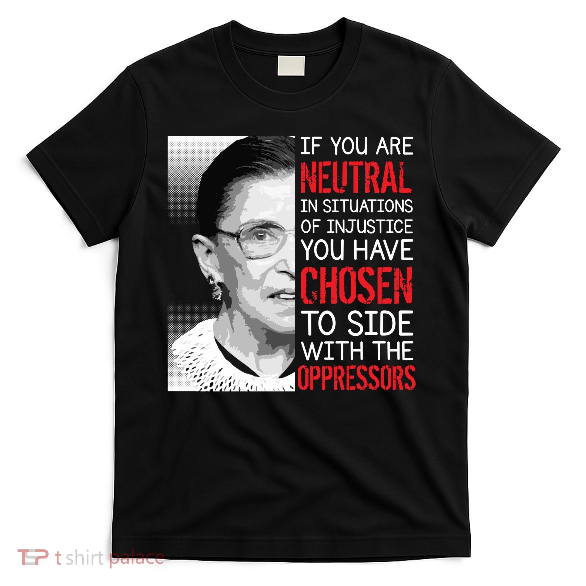 Injustice Ruth Bader Ginsburg Notorious RBG Quote T-Shirt