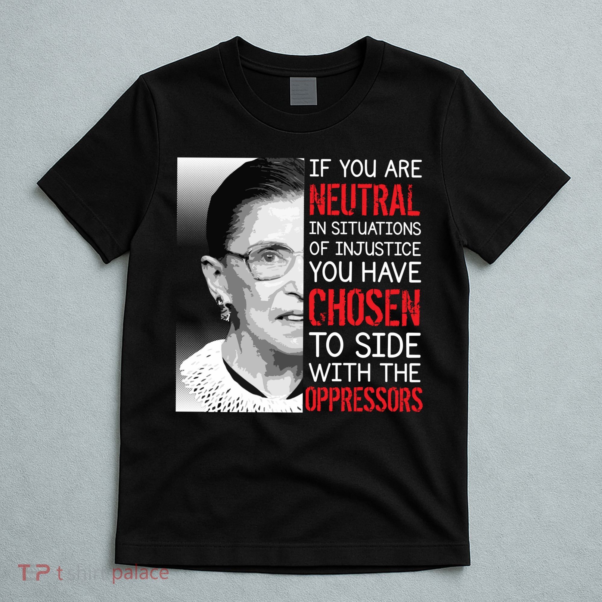 Injustice Ruth Bader Ginsburg Notorious RBG Quote T-Shirt