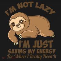 I'm Not Lazy I'm Just Saving My Energy Funny Sloth Saying  Apron thumb 3
