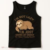 I'm Not Lazy I'm Just Saving My Energy Funny Sloth Saying  Tank Top thumb 2
