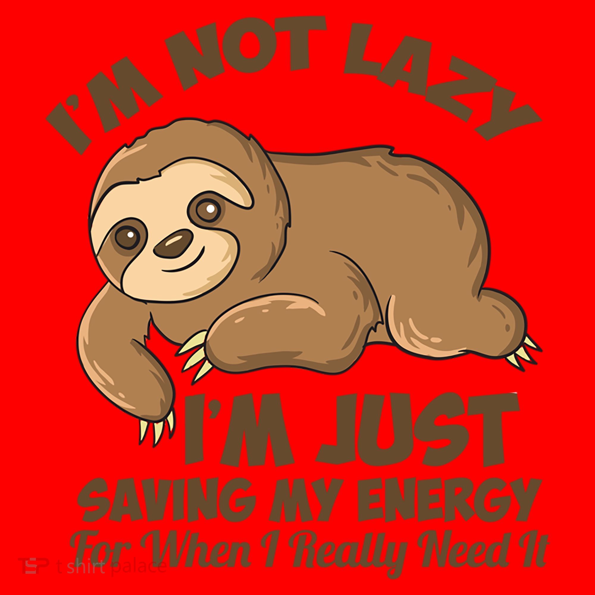 I'm Not Lazy I'm Just Saving My Energy Funny Sloth Saying  Santa Hat