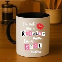 IM Not Like A Regular Mom IM A Cool Mom Cut Cool Mom Funny Gift Coffee Mug thumb 4