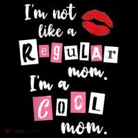 IM Not Like A Regular Mom IM A Cool Mom Cut Cool Mom Funny Gift Coffee Mug thumb 5