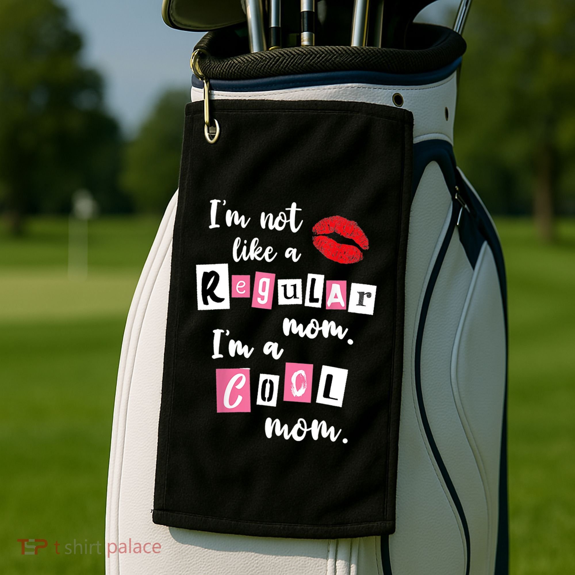 IM Not Like A Regular Mom IM A Cool Mom Cut Cool Mom Funny Gift Golf Towel
