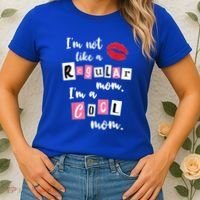 IM Not Like A Regular Mom IM A Cool Mom Cut Cool Mom Funny Gift Women's T-Shirt thumb 2