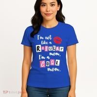 IM Not Like A Regular Mom IM A Cool Mom Cut Cool Mom Funny Gift Women's T-Shirt thumb 4