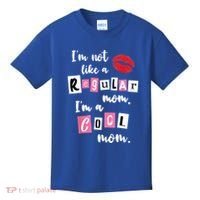 IM Not Like A Regular Mom IM A Cool Mom Cut Cool Mom Funny Gift Kids T-Shirt thumb 0