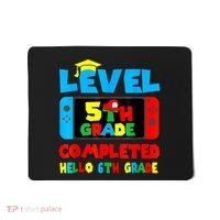 Icu Nurse Level 5th Grade Completed Hello 6th Grade Last Day Of School Gift Mousepad thumb 0