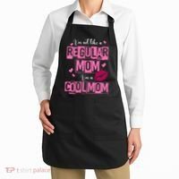 IM Not Like A Regular Mom Funny Mom Apron thumb 2