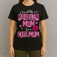 IM Not Like A Regular Mom Funny Mom T-Shirt thumb 4
