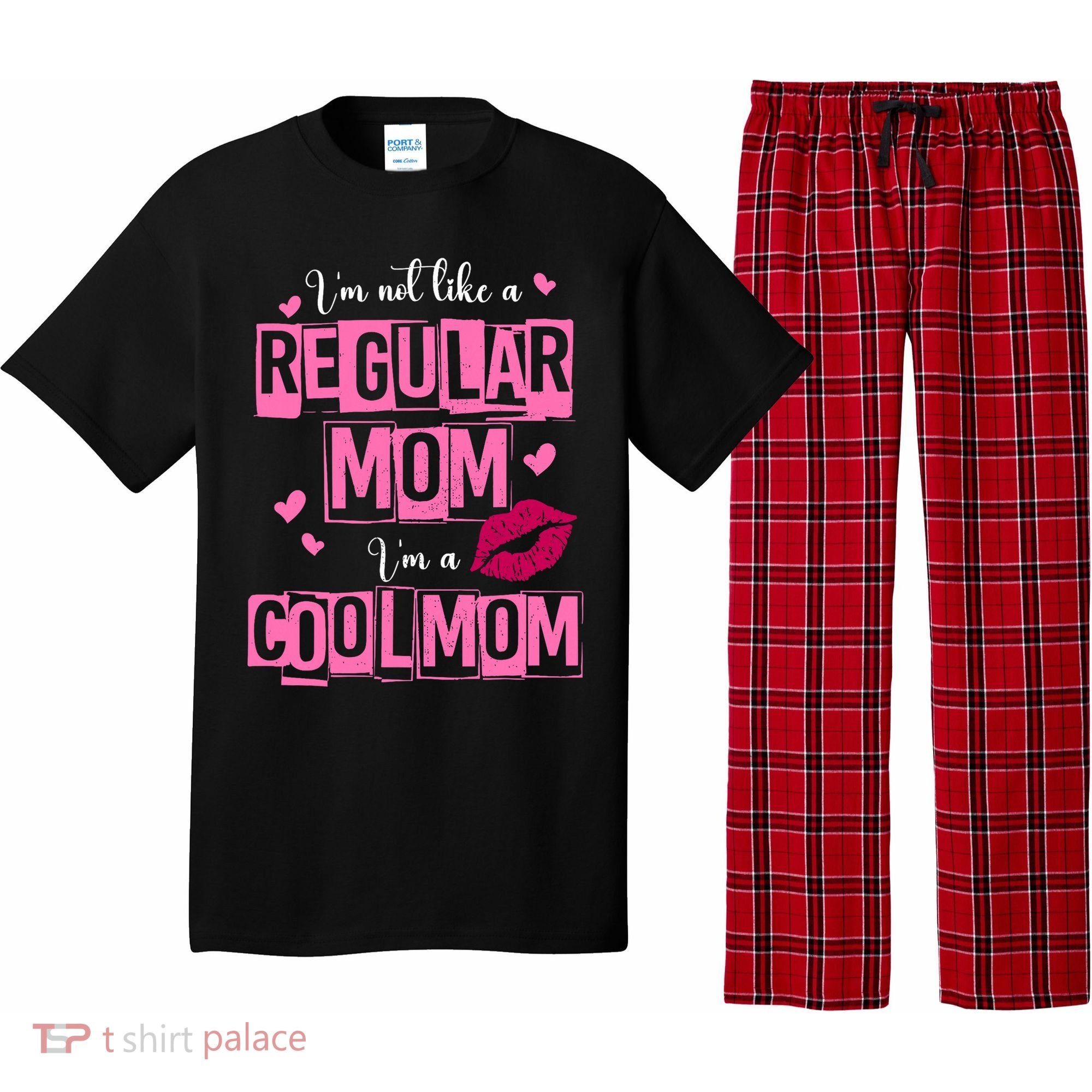 IM Not Like A Regular Mom Funny Mom Pajama Set