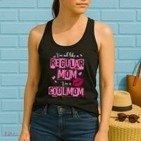 IM Not Like A Regular Mom Funny Mom Women's Tank Top thumb 2