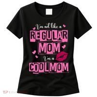 IM Not Like A Regular Mom Funny Mom Women's T-Shirt thumb 0