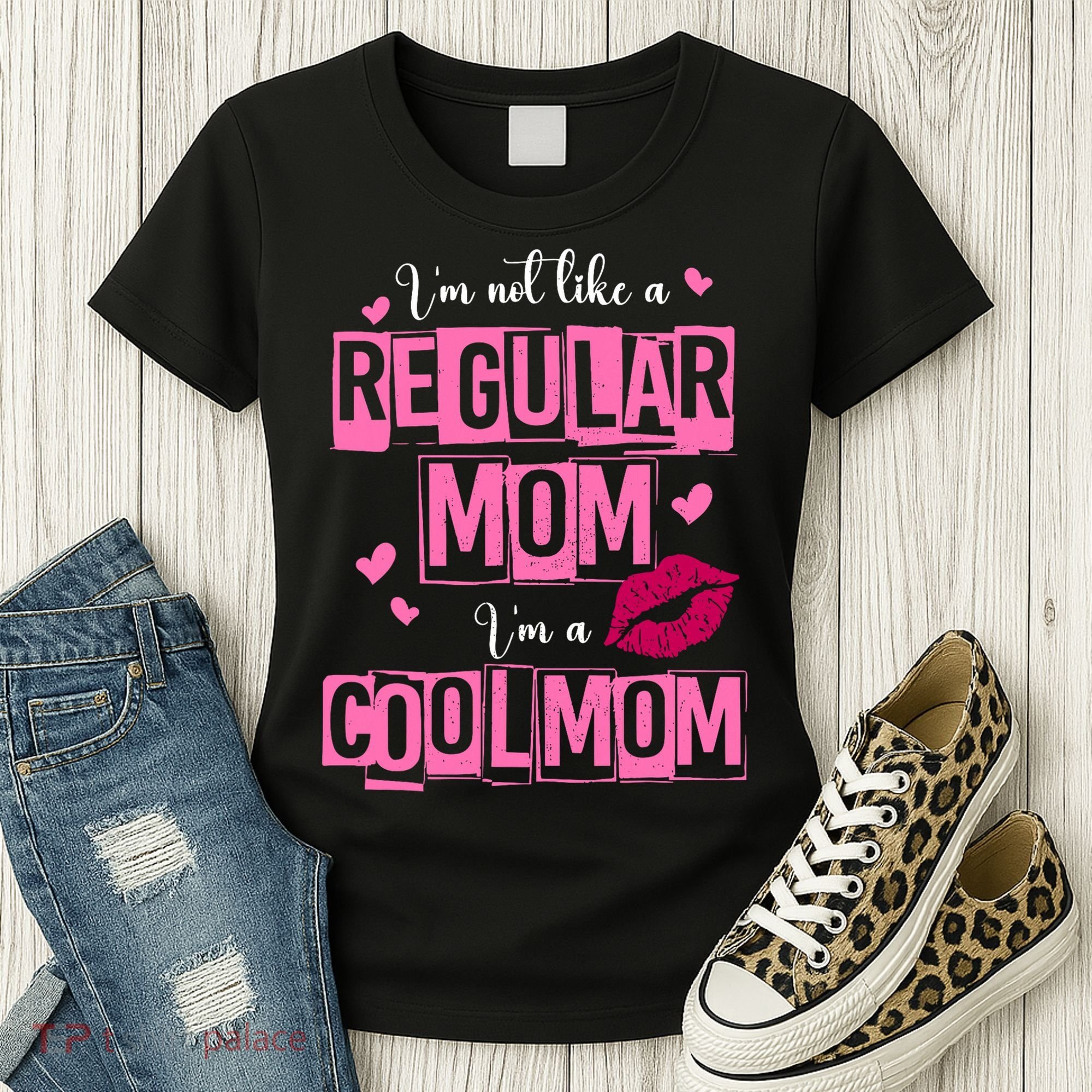 IM Not Like A Regular Mom Funny Mom Women's T-Shirt
