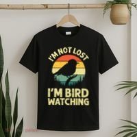 IM Not Lost IM Bird Wat Ching Bird Watcher Birder T-Shirt thumb 2