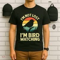 IM Not Lost IM Bird Wat Ching Bird Watcher Birder T-Shirt thumb 6